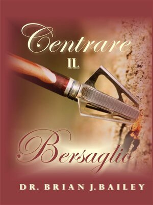 cover image of Centrare il bersaglio